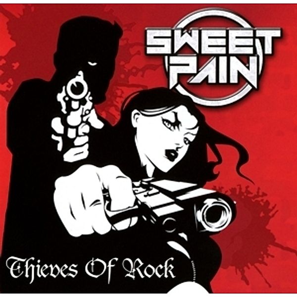 Thieves Of Rock, Sweet Pain