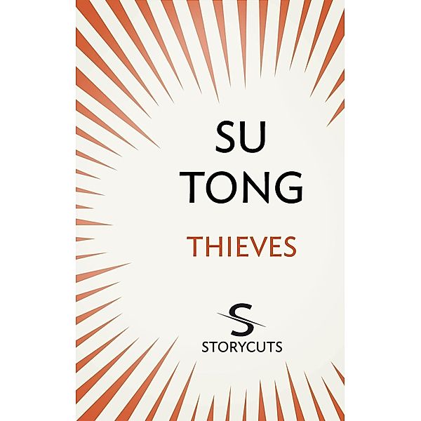 Thieves (Storycuts) / Transworld Digital, Su Tong