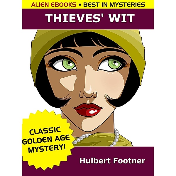 Thieves' Wit, Hulbert Footner