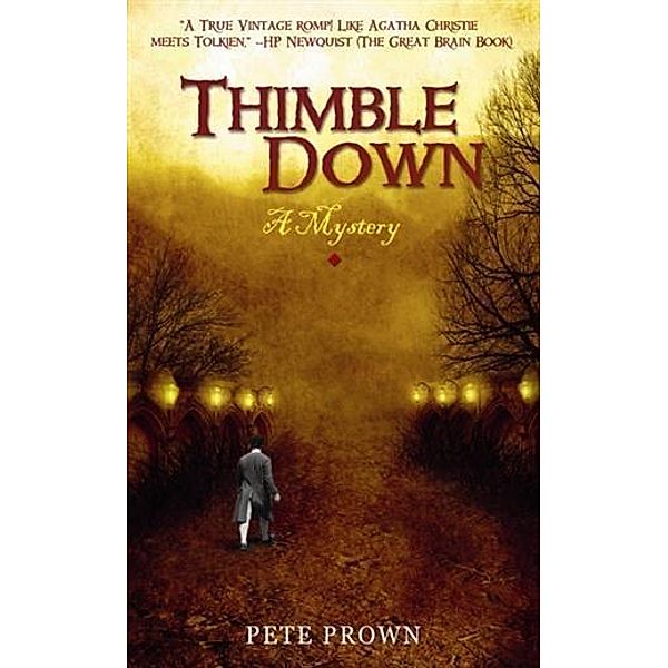 Thimble Down, Pete Prown