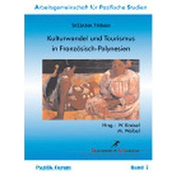 Thimm, T: Kulturwandel und Tourismus in Französisch-Polynesi, Tatjana Thimm