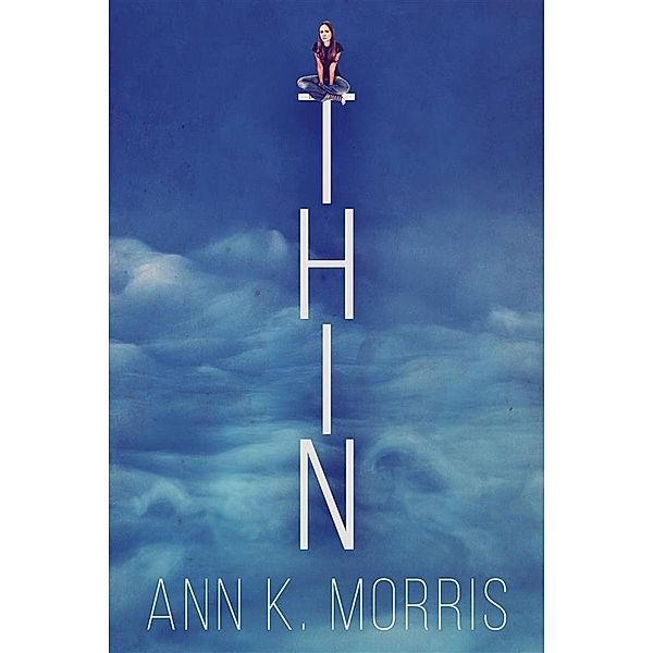 Thin, Ann K. Morris