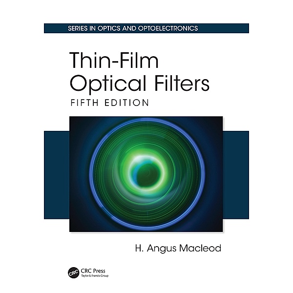 Thin-Film Optical Filters, H. Angus Macleod