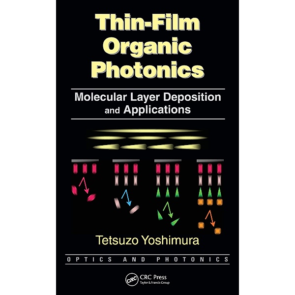 Thin-Film Organic Photonics, Tetsuzo Yoshimura