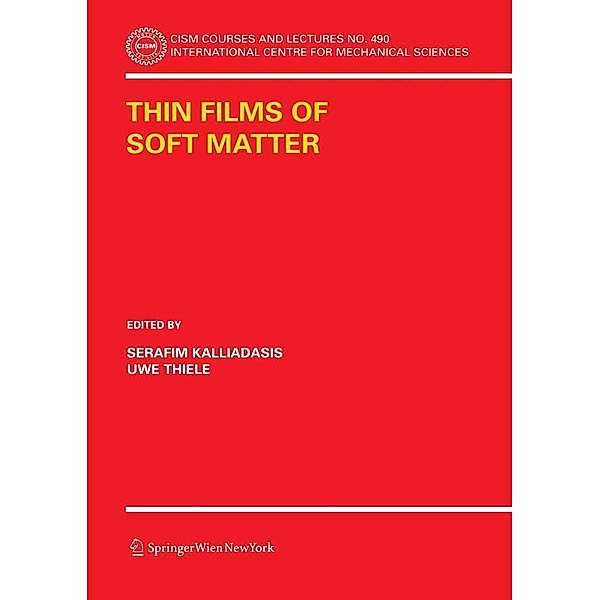 Thin Films of Soft Matter / CISM International Centre for Mechanical Sciences Bd.490