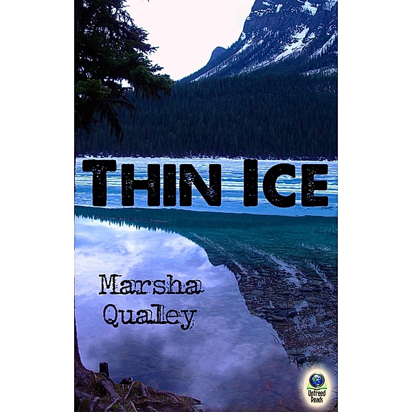 Thin Ice, Marsha Qualey