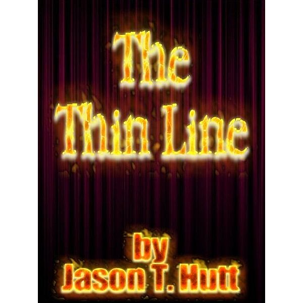 Thin Line / Jason Hutt, Jason Hutt