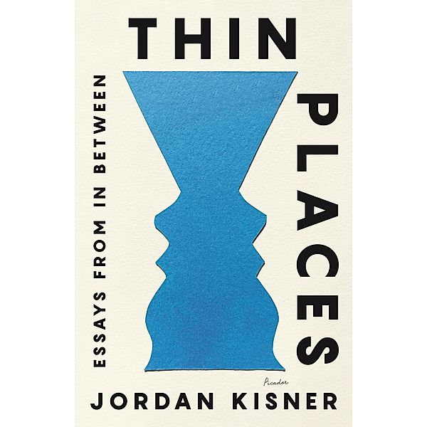 Thin Places, Jordan Kisner