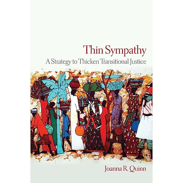 Thin Sympathy / Pennsylvania Studies in Human Rights, Joanna R. Quinn