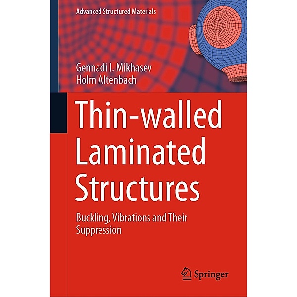 Thin-walled Laminated Structures / Advanced Structured Materials Bd.106, Gennadi I. Mikhasev, Holm Altenbach