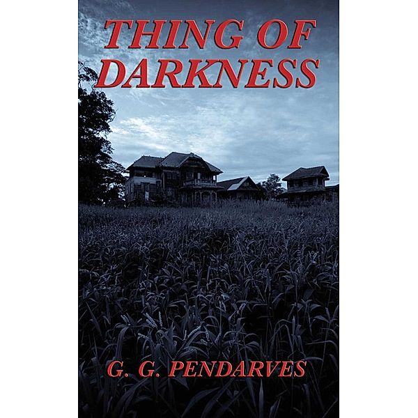 Thing of Darkness, G. G. Pendarves