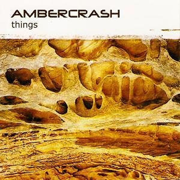 Things, Ambercrash