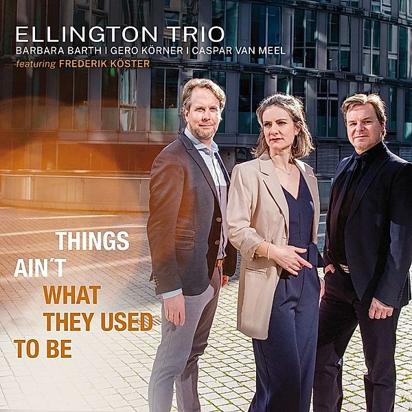 Things Ain'T What They Used To Be, Ellington Trio