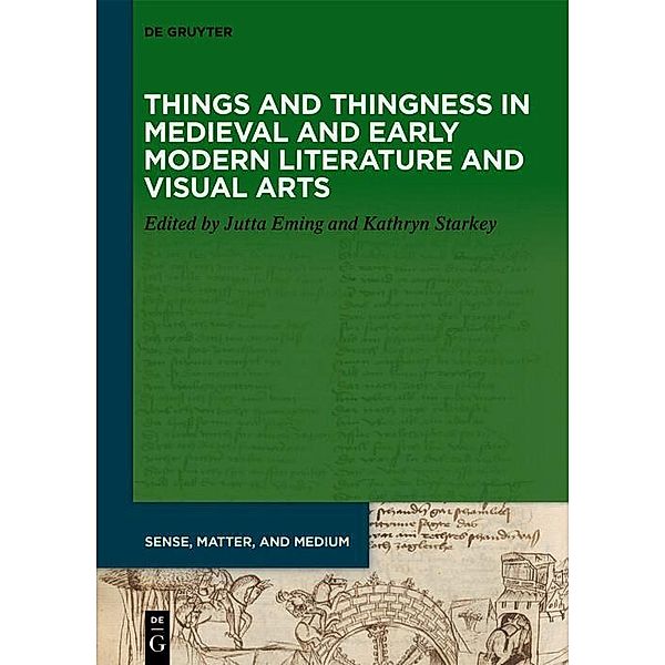 Things and Thingness in European Literature and Visual Art, 700-1600