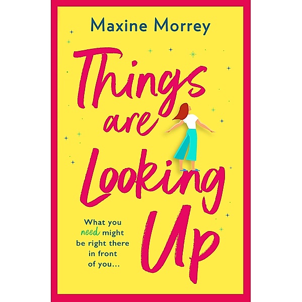 Things Are Looking Up, Maxine Morrey