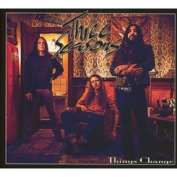 Things Change (Digipak), Three Seasons