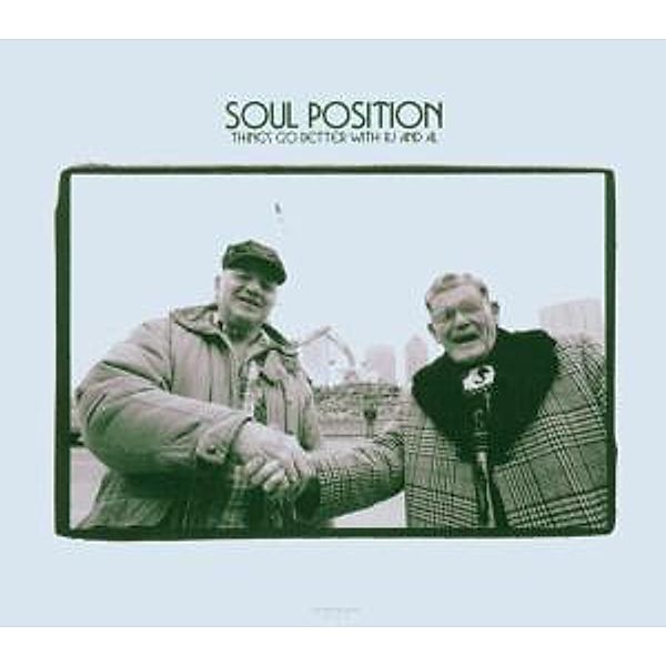 Things Go Better With Rj And Al, Soul Position