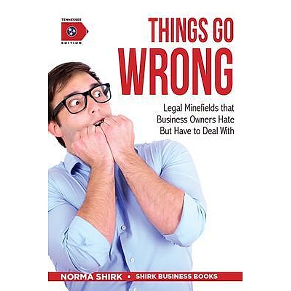 Things Go Wrong / Shirk Business Books, Norma Shirk