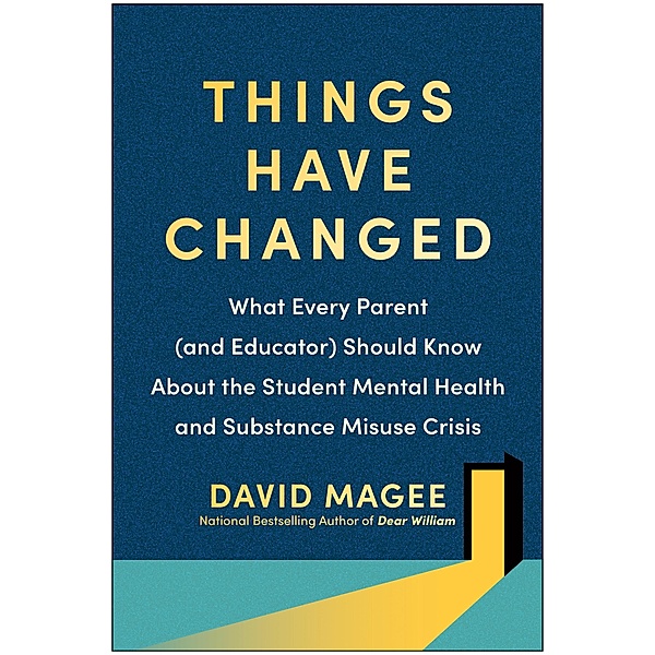 Things Have Changed, David Magee