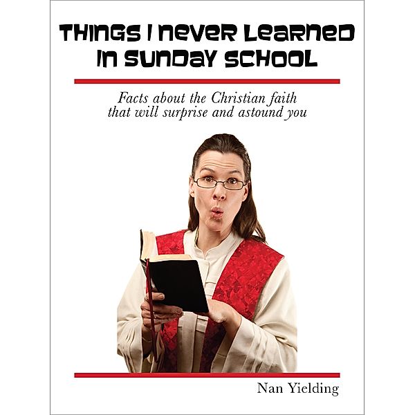 Things I Never Learned in Sunday School, Nan Yielding