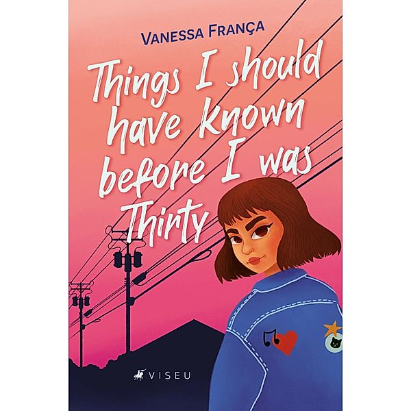 Things I Should Have Known Before I Was Thirty, Vanessa França