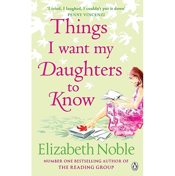 Things I Want My Daughters to Know, Elizabeth Noble