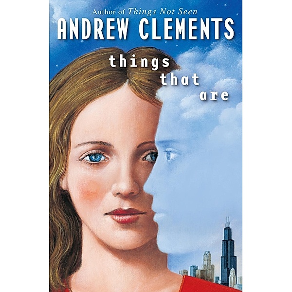 Things That Are, Andrew Clements