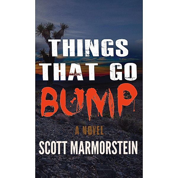 Things That Go Bump, Scott Marmorstein