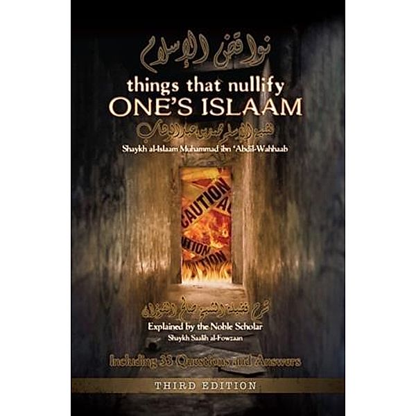 Things that Nullify One's Islaam, Shaykh Muhammad ibn Abdil-Wahhaab