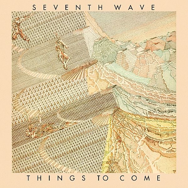 Things To Come: Remastered & Expanded Edition, Seventh Wave