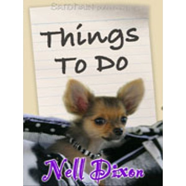 Things to Do, Nell Dixon