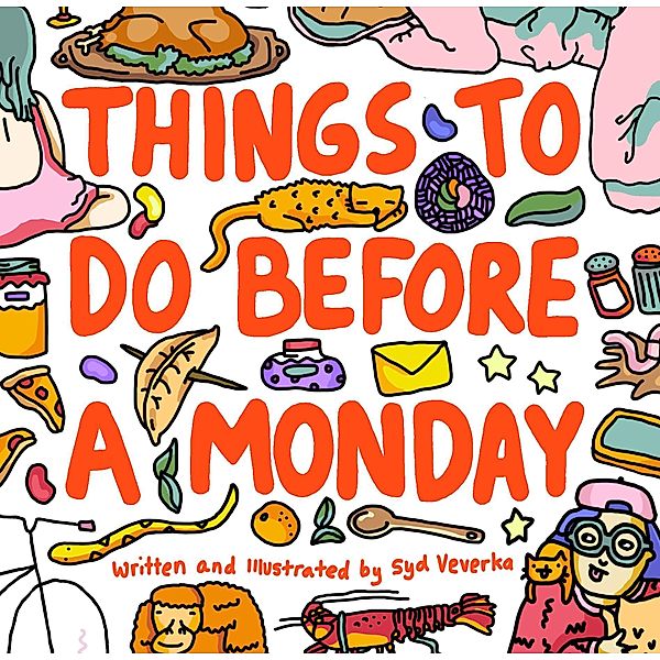 Things to Do Before a Monday, Syd Veverka