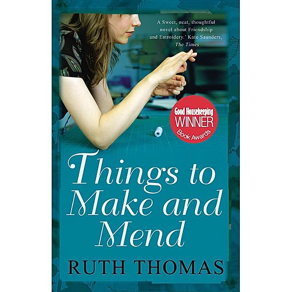 Things to Make and Mend, Ruth Thomas