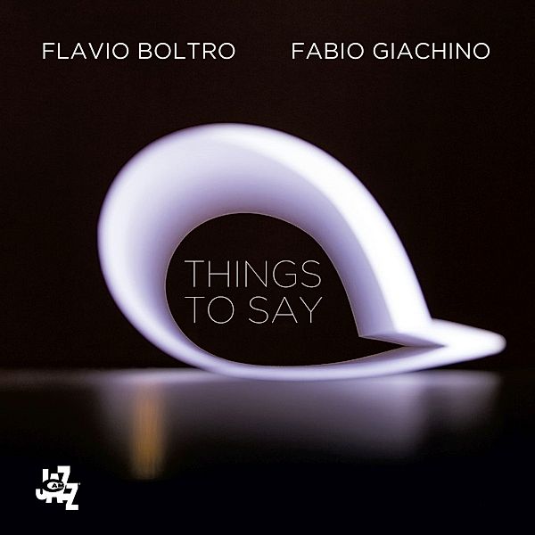 Things To Say, Flavio Boltro, Fabio Giachino