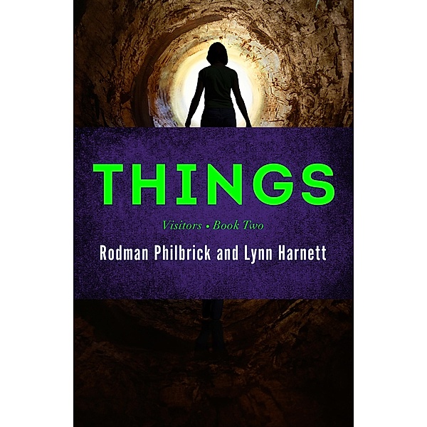 Things / Visitors, Rodman Philbrick, Lynn Harnett