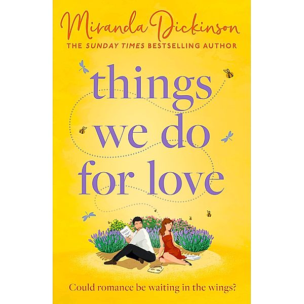 Things We Do for Love, Miranda Dickinson