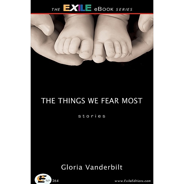 Things We Fear Most, Gloria Vanderbilt