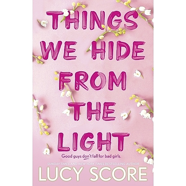 Things We Hide From The Light, Lucy Score