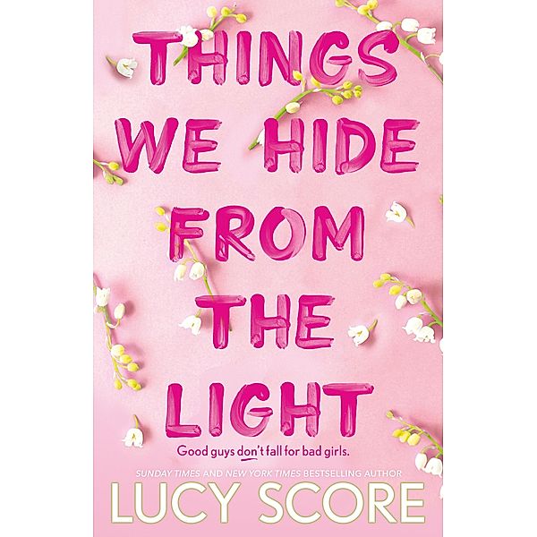 Things We Hide From The Light / Knockemout Series Bd.2, Lucy Score