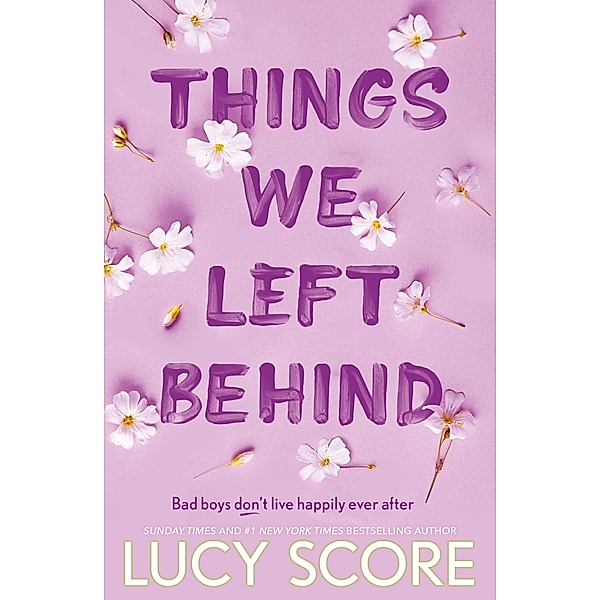 Things We Left Behind / Knockemout Series Bd.3, Lucy Score