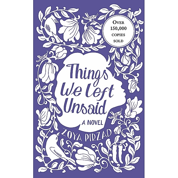 Things We Left Unsaid, Zoya Pirzad, Franklin D. Lewis (Translator)