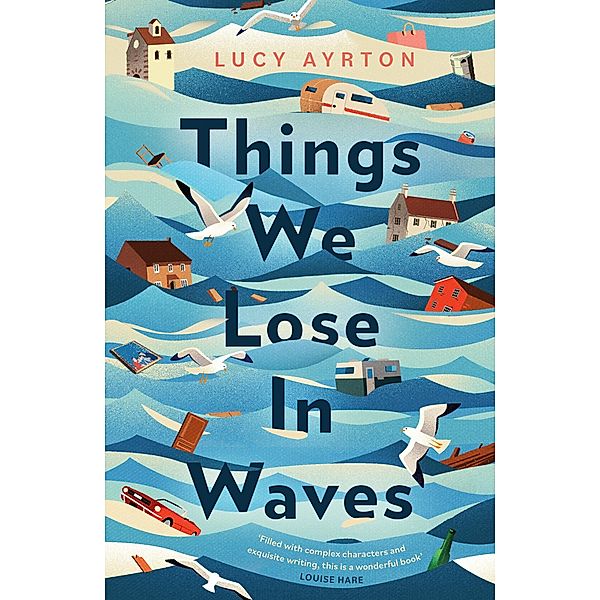 Things We Lose in Waves, Lucy Ayrton