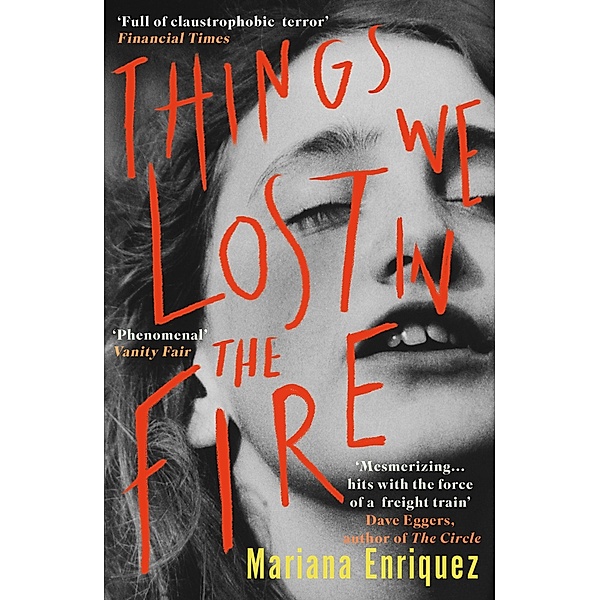 Things We Lost in the Fire / Granta Books, Mariana Enriquez