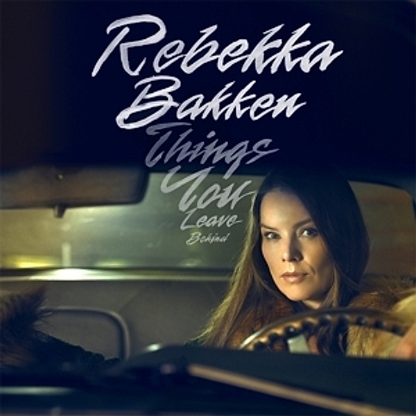 Things You Leave Behind (Vinyl), Rebekka Bakken