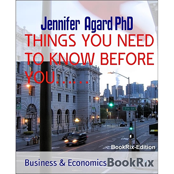 THINGS YOU NEED TO KNOW BEFORE YOU......, Jennifer Agard