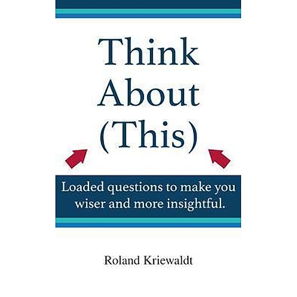 Think About (This) / Aurora-Sky Publishing, Roland Kriewaldt