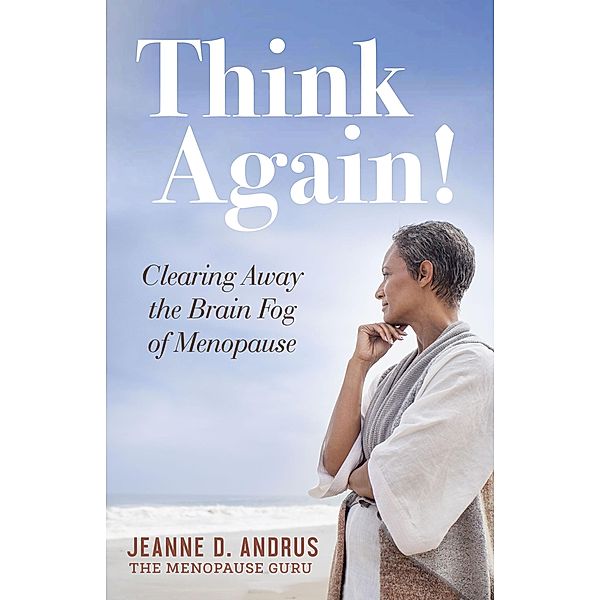 Think Again!, Jeanne D. Andrus