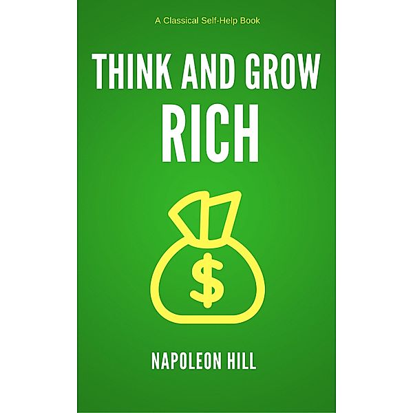 Think and Grow Rich, Napoleon Hill