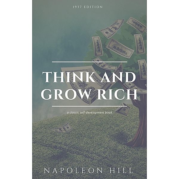 Think And Grow Rich, Napoleon Hill