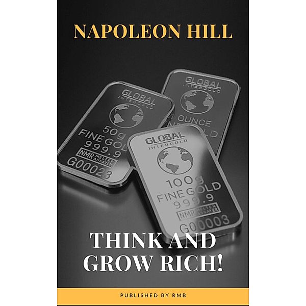 Think and Grow Rich!, Napoleon Hill, Rmb